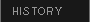 HISTORY
